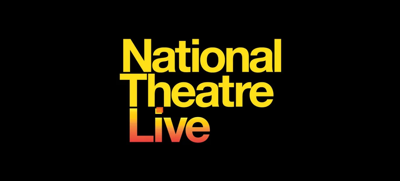 NT Live — National Theatre London